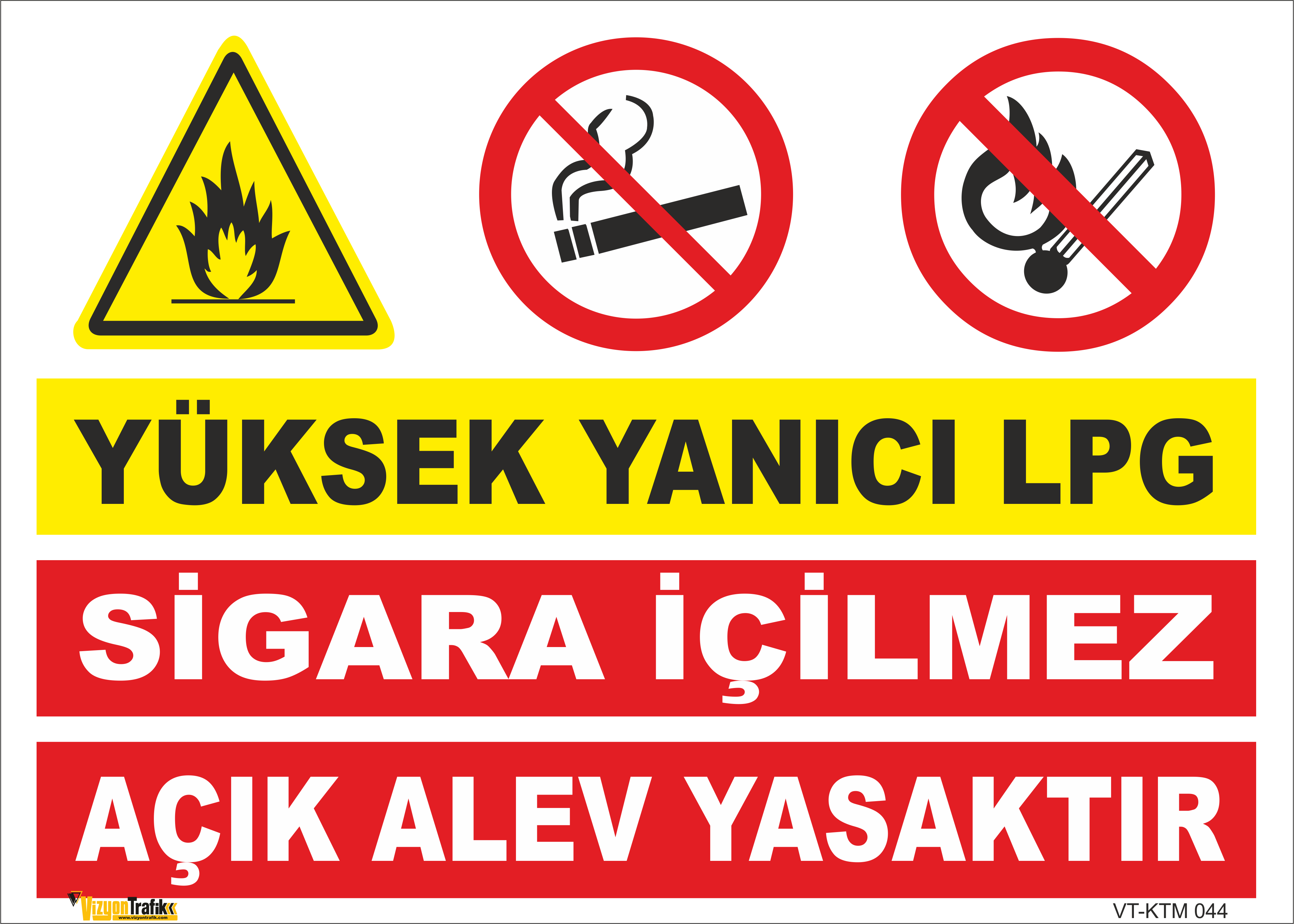 YÜKSEK YANICI LPG- SİGARA İÇİLMEZ AÇIK ALEV YASAKTIR LEVHASI